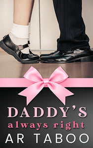 Daddy’s Always Right
