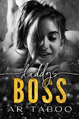 Daddy’s Boss