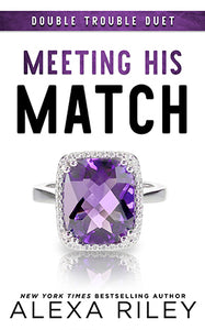 Meeting His Match